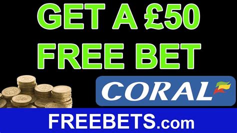 coral 50 free bet